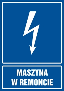     Maszyna w remoncie- Tabliczka informacyjna