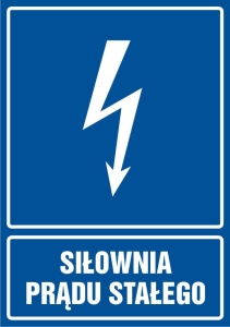     Siłownia prądu stałego- Tabliczka informacyjna