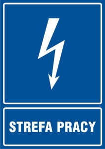     Strefa pracy- Tabliczka informacyjna