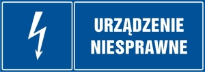     Urządzenie niesprawne- Tabliczka informacyjna