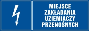     Miejsce zakładania uziemiaczy przenośnych- Tabliczka informacyjna