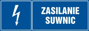     Zasilanie suwnic- Tabliczka informacyjna