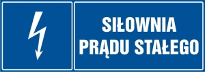     Siłownia prądu stałego- Tabliczka informacyjna