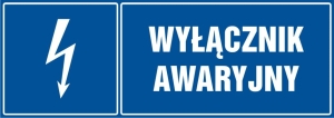     Wyłącznik awaryjny- Tabliczka informacyjna