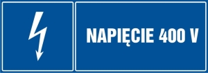     Napięcie 400 V- Tabliczka informacyjna