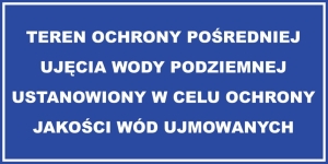     Teren ochrony pośredniej ujęcia wody podziemnej ustanowiony w celu ochrony jakości wód ujmowanych
