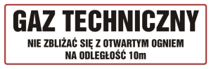     Gaz techniczny nie zbliżać się z otwartym ogniem