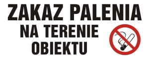     Zakaz palenia na terenie obiektu