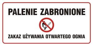     Palenie zabronione-zakaz używania otwartego ognia