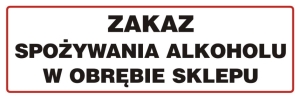     Zakaz spożywania alkoholu w obrębie sklepu