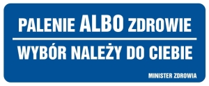     Palenie albo zdrowie. Wybór należy do ciebie