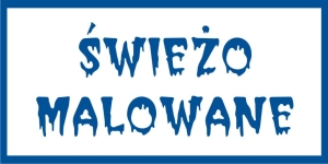     Świeżo malowane - Tabliczka na drzwi