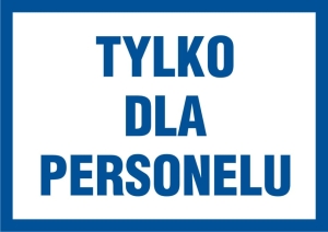    Tylko dla personelu - Tabliczka na drzwi