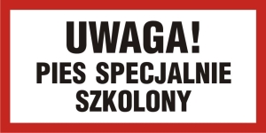     Uwaga! Pies specjalnie szkolony 2 - Tabliczka na drzwi