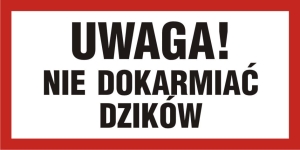     Uwaga nie dokarmiać dzików - Tabliczka na drzwi