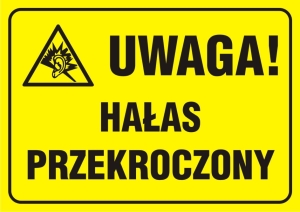     Uwaga ! Hałas przekroczony - Tabliczka na drzwi