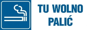     Tu wolno palić - Tabliczka