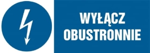     Wyłącz obustronnie - Tabliczka informacyjna