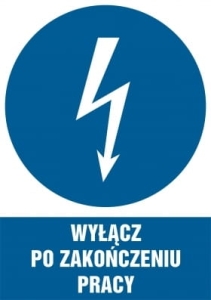    Wyłącz po zakończeniu pracy - Tabliczka informacyjna