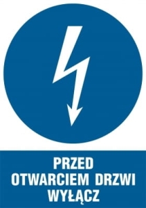     Przed otwarciem drzwi wyłącz - Tabliczka informacyjna