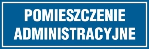     Pomieszczenie administracyjne