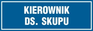     Kierownik ds. skupu - Tabliczka na drzwi