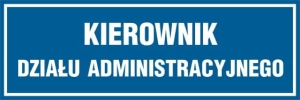     Kierownik działu administracyjnego - Tabliczka na drzwi