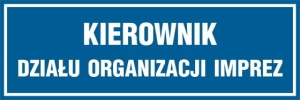     Kierownik działu organizacji imprez - Tabliczka na drzwi