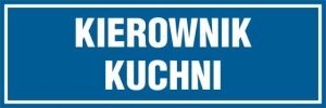     Kierownik kuchni - Tabliczka na drzwi