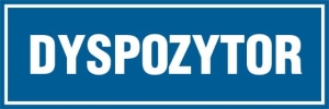     Dyspozytor - Tabliczka na drzwi