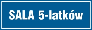     Sala 5 latków - Tabliczka na drzwi
