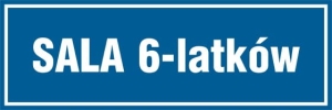     Sala 6 latków - Tabliczka na drzwi