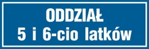     Oddział 5 i 6 latków - Tabliczka na drzwi