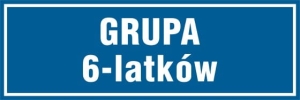     Grupa 6 latków - Tabliczka na drzwi