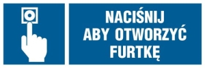     Naciśnij aby otworzyć furtkę - Tabliczka na drzwi