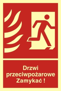     Drzwi przeciwpożarowe. Zamykać! Kierunek drogi ewakuacyjnej w prawo - Znak przeciwpożarowy