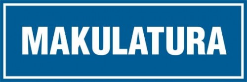 Tabliczka informacyjna – Makulatura